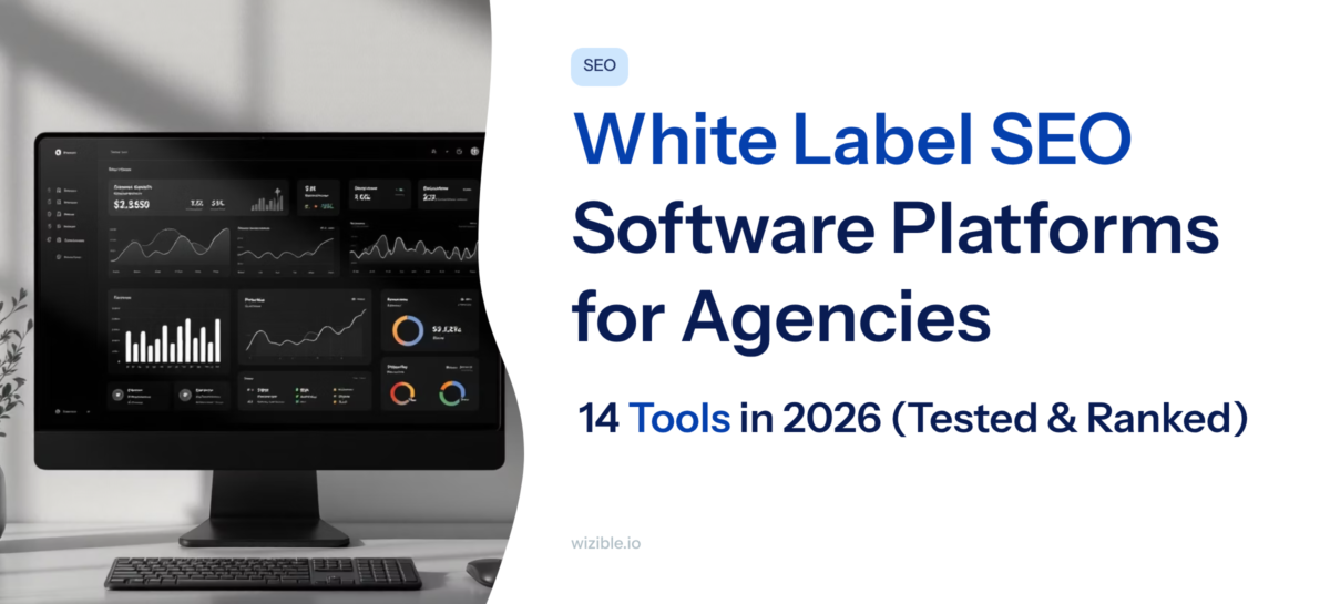 14 Best White Label SEO Software Platforms for Agencies in 2026 (Tested ...