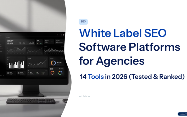 Best White Label SEO Software Platforms for Agencies